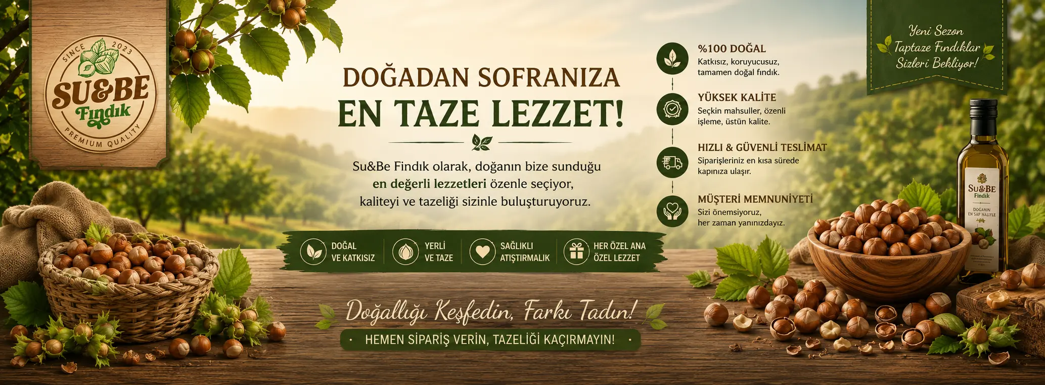 Doğadan Sofranıza En Taze Lezzet!